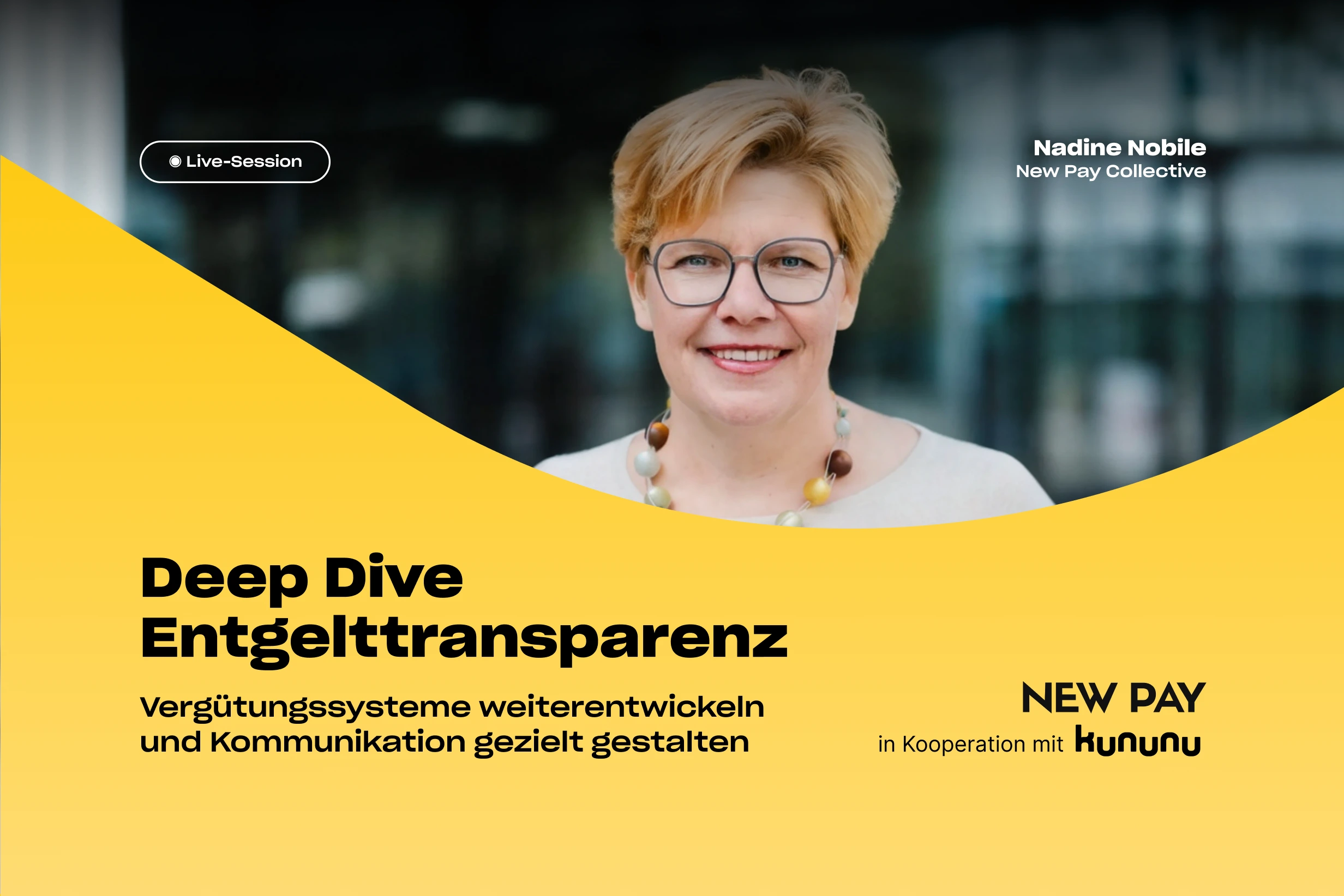Deep Dive Entgelttransparenz: Vergütungssysteme weiterentwickeln und Kommunikation gezielt gestalten