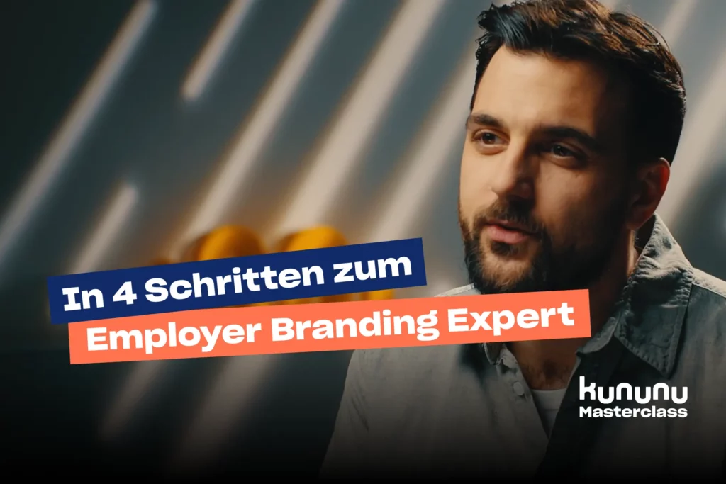 Ihr Weg zum Employer Branding Experten: 4 einfache Schritte