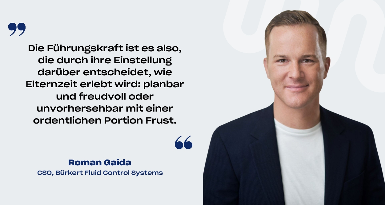 Roman Gaida im Anzug lächelt, Text über Führung in der Elternzeit. 